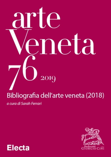 Arte Veneta 76 Bibliografia dell'arte veneta (2018)