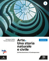 Arte. Una storia naturale e civile. Ediz. blu. Per i Licei. Con e-book. Con espansione online. 3.