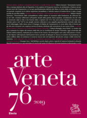 Arte veneta. Rivista di storia dell arte (2019). 76: Bibliografia dell arte veneta (2018)