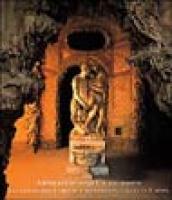 Artefici d acque e giardini. La cultura delle grotte e dei ninfei in Italia e in Europa. Atti del Convegno (Firenze-Lucca, 1998)