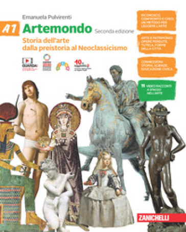 Artemondo. Per la Scuola media. Con e-book. Vol. A1: Storia dell'arte dalla preistoria al Neoclassicismo