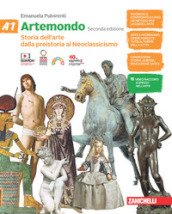 Artemondo. Per la Scuola media. Con e-book. Vol. A1: Storia dell arte dalla preistoria al Neoclassicismo