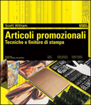 Articoli promozionali. Tecniche e finiture di stampa