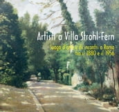 Artisti a Villa Strohl-Fern