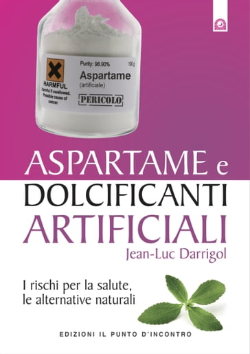 Aspartame e dolcificanti artificiali
