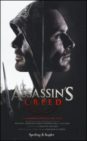 Assassin s Creed. Il romanzo ufficiale del film
