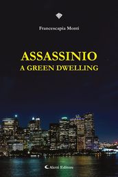 Assassnio a Green Dwelling