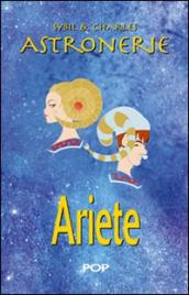 Astronerie. Ariete. Il folle zodiaco di Sybil & Charles