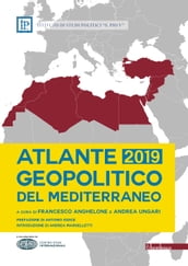 Atlante Geopolitico del Mediterraneo 2019