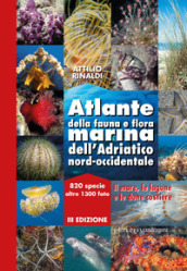 Atlante della fauna e flora marina dell Adriatico nord-occidentale