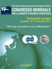 Atti della riunione preparatoria europea del terzo congresso mondiale per la libertà di ricerca scientifica  