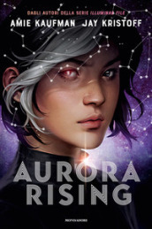 Aurora Rising. Aurora cycle. 1.