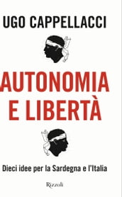 Autonomia e libertà