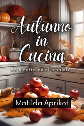 Autunno in Cucina