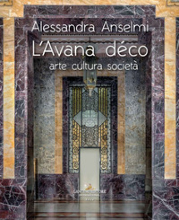 L'Avana déco. Arte cultura società. Ediz. illustrata