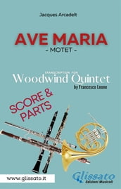 Ave Maria (Arcadelt) - Woodwind Quintet - Score & Parts
