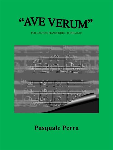 "Ave Verum" per canto e pianoforte. Versione in Sol maggiore