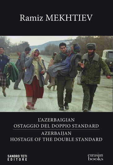 Azerbaigian ostaggio del doppio standard - Azerbaijian hostage of the double standard