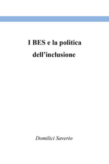 I BES e la politica dell'inclusione