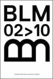BLM0210. Fondazione Bevilacqua La Masa. Ediz. multilingue