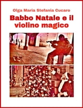 Babbo Natale e il violino magico