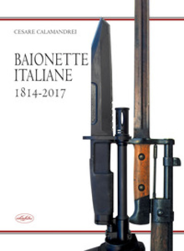 Baionette italiane 1814-2017