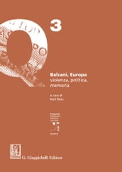 Balcani, Europa, violenza, politica, memoria