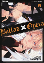 Ballad X Opera. 2.