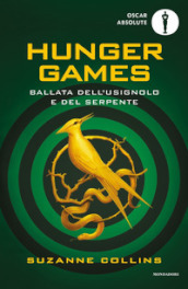 Ballata dell usignolo e del serpente. Hunger Games