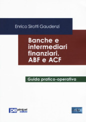 Banche e intermediari finanziari. ABF e ACF