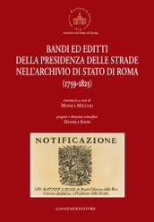Bandi ed editti della Presidenza delle strade nell Archivio di Stato di Roma