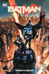 Batman. Vol. 1: Progetti oscuri
