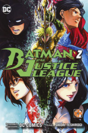 Batman e la Justice League. 2.