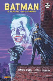 Batman. Il film del 1989 a fumetti. Ediz. a colori