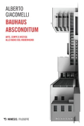 Bauhaus Absconditum