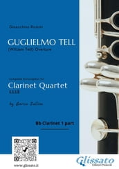 Bb Clarinet 1 part: Guglielmo Tell for Clarinet Quartet