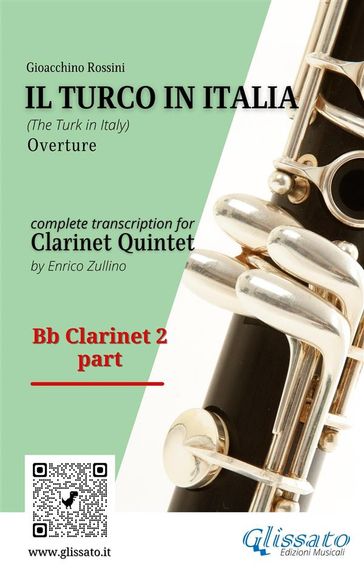 Bb Clarinet 2 part of "Il Turco in Italia" for Clarinet Quintet