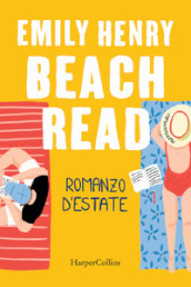 Beach Read. Romanzo d estate