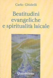 Beatitudini evangeliche e spiritualità laicale