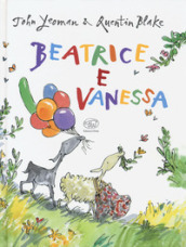 Beatrice e Vanessa. Ediz. a colori