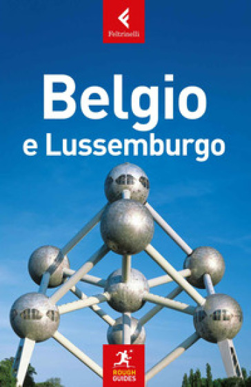 Belgio e Lussemburgo. Nuova ediz.