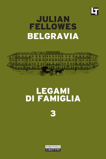 Belgravia capitolo 3 - Legami di famiglia