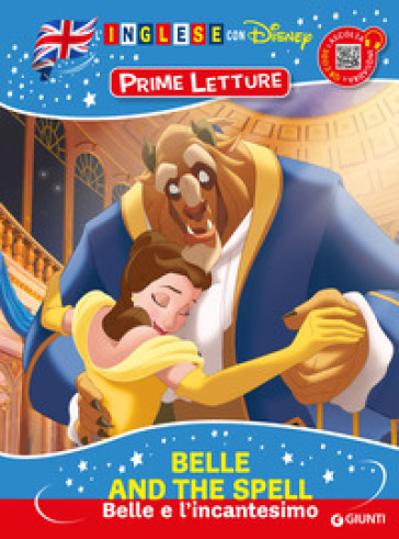 Belle e l'incantesimo. Prime letture in inglese