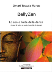 BellyZen. Lo zen e l arte della danza
