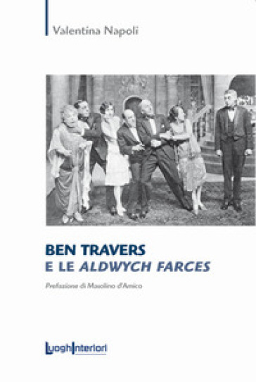 Ben Travers e le Aldwych Farces