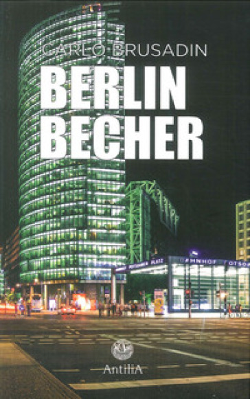 Berlin Becher. Ediz. italiana e tedesca