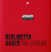 Berlinetta Boxer. The legend. Ediz. italiana