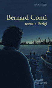 Bernard Contì torna a Parigi