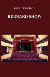 Bernard Show
