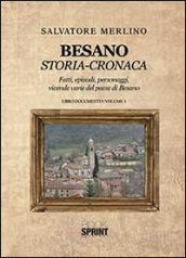 Besano. Storia-cronaca